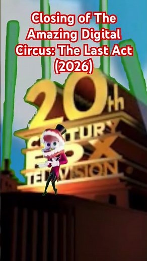 20th Century Fox Television Logo: The Amazing Digital Circus: The Last Act Variant (2026) #shorts