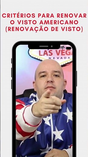 Critérios para Renovar o Visto Americano (Renovação de visto)