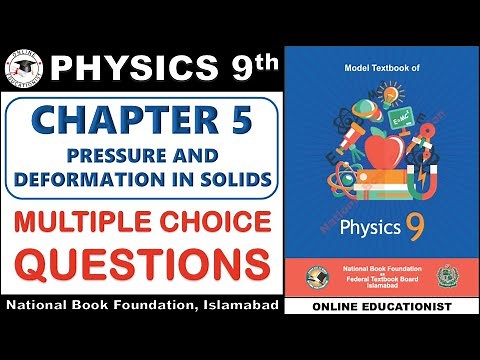 MCQs | Chapter 5 | Pressure & Deformation In Solids | 9th Physics | National Book Foundation