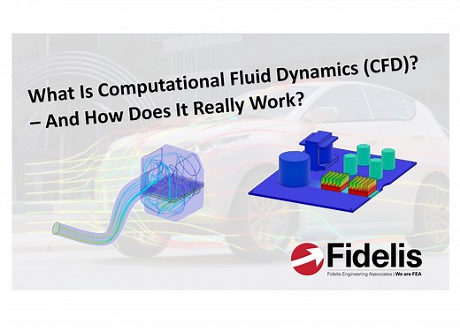 What Is Computational Fluid Dynamics (CFD) - And How Does It Really Work? - Fidelis Engineering Associates