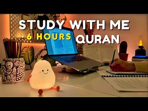 6 HOUR STUDY WITH ME | Quran recitation | Pomodoro 50/10 | Study with quran | Gentle Rain