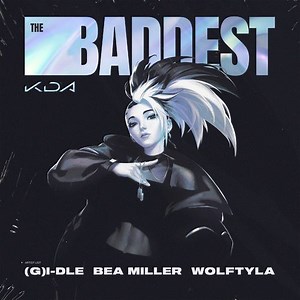 K/DA - THE BADDEST ft. (G)I-DLE, Bea Miller, Wolftyla Lyrics » Color Coded Lyrics | Lyrics at CCL