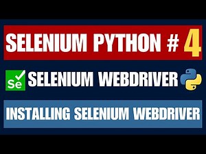 Selenium Python #4 | Installing Selenium WebDriver