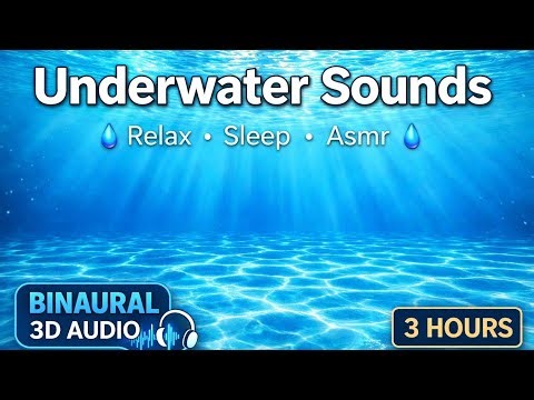 Underwater Sounds 🌊 3D Binaural 🎧 Deep Ocean Ambience for Sleep & Relaxation | 3 Hours