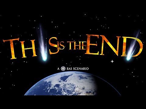 This is the End - End of the World EAS Scenario
