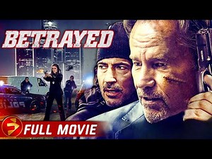 BETRAYED | Action Crime Thriller | Full Movie | John Savage, Billy Wirth, Richard Tyson