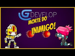 Como fazer a morte do inimigo na Gdevelop 5