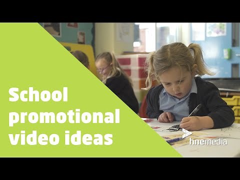 School promotional video ideas