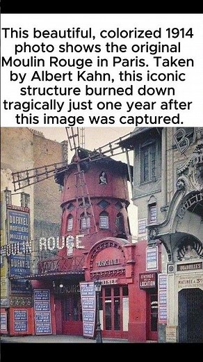 The Original Moulin Rouge, One Year Before Disaster (1914)