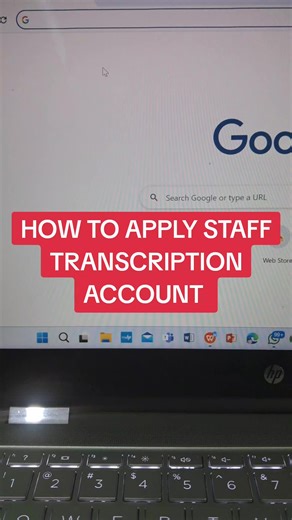 Apply for Staff Transcription Account | Step-by-Step Guide