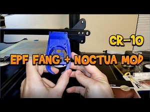 EPF Fang & Noctua Fan mod for Creality CR-10!