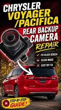 Chrysler Voyager/Pacifica Rear Backup Camera Repair #chrysler #voyager #pacifica #diy #camera