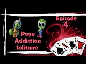 Pogo Games ~ Addiction Solitaire - Episode 4