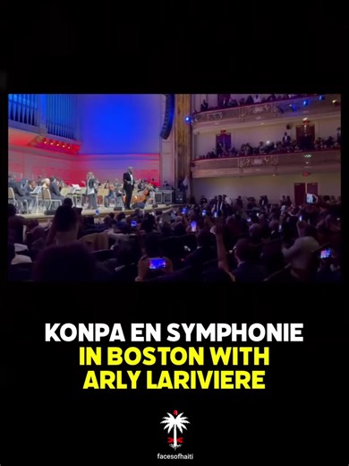 facesofhaiti @Faces Of Haiti HAITIAN EXCELLENCE | Arly Larivière and Nu-Look delivered a triumphant edition of “Konpa en Symphonie” at Boston Symphony Hall on Sunday, November 16, 2025. The landmark concert, which fused konpa’s rhythmic pulse with full orchestral arrangements, drew a packed audience and marked a new milestone in the genre’s evolution. The evening unfolded as an elegant cultural moment, blending Caribbean energy with classical precision. The performance confirmed the vision Lariv
