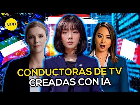 ¿Una IA conduciendo noticias?: conoce a las presentadoras de TV creadas con inteligencia artificial