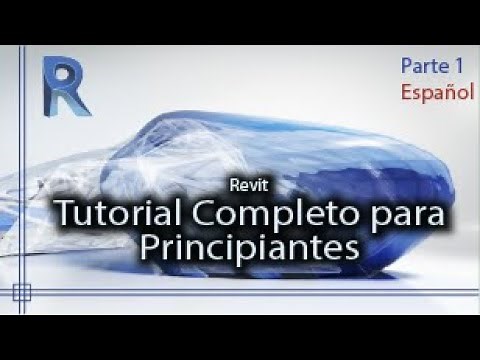 Revit - Tutorial Completo para Principiantes (en español) - Parte 1