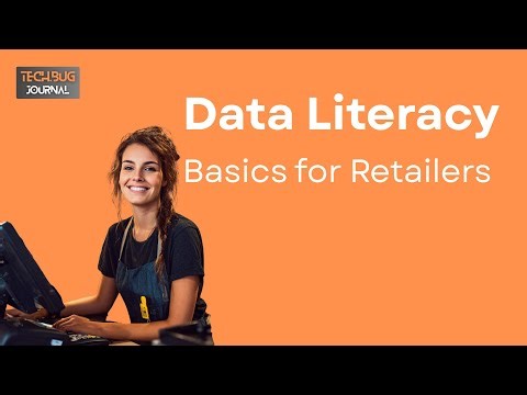 Data Literacy Basics for Retailers