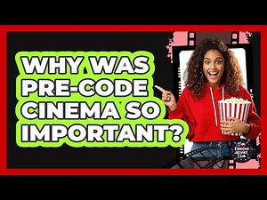 Why Was Pre-Code Cinema So Important? - Famous Movies Club