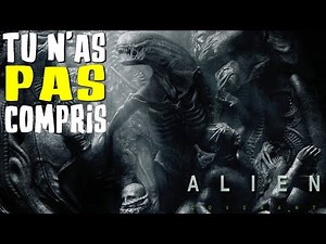 Tu n'as pas compris ALIEN : COVENANT !