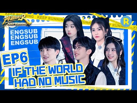 [EngSub] “Keep Running S10” EP6 Full-/20220621/