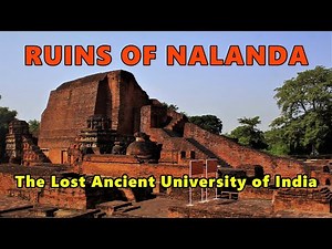 The Ruins of Nalanda: The Lost Ancient University of India