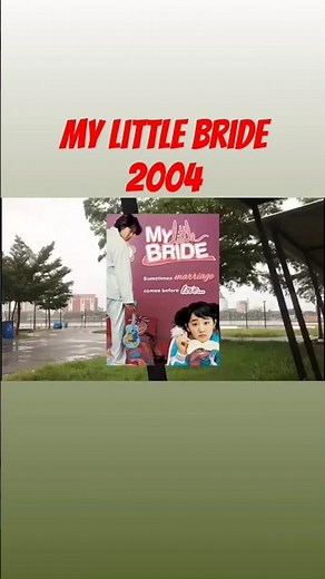 my little bride 2004