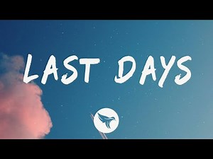 Trippie Redd - Last Days (Lyrics)