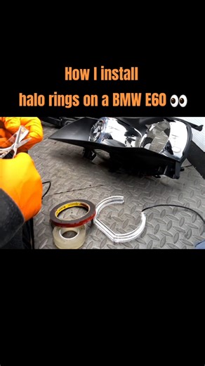 Behind the scenes halo installation on a BMW E60.