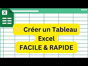 Créer un Tableau sur Excel