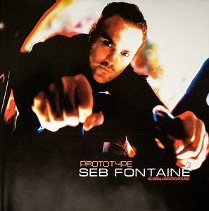 Seb Fontaine - Global Underground Prototype
