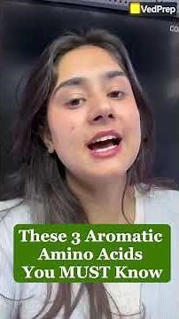 The Magic of 3 Aromatic Amino Acids | Structure, Function & Importance | VedPrep Biology Academy