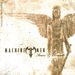 Machine Men - Scars & Wounds