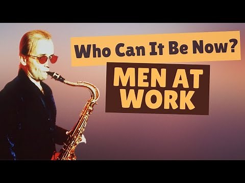 WHO CAN IT BE NOW - How To Play The Sax Riff (Men At Work)