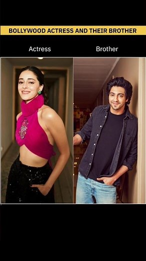 Top Bollywood Actresses And Their Brothers ❤️🔥 | #shotrs #bollywood #brothersister #brother