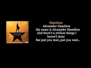 Hamilton Soundtrack Alexander Hamilton Lyrics
