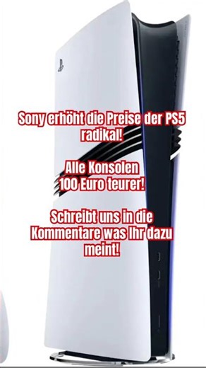 Sony's PS5 price increase: absurdly expensive?