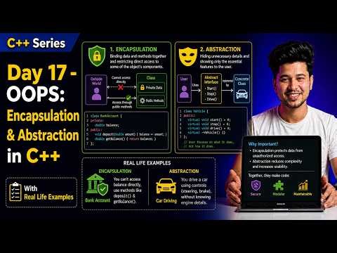 Encapsulation & Abstraction in C++ 🔥 | Complete OOP Concepts Explained | Day 17