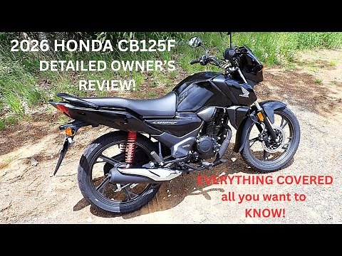 2026 Honda CB125F - My Good Honest Owner's Review!