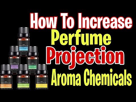 How To Increase Perfume Projection | Aroma Chemicals and Aldihydes Explained | Perfume Notes Tips |