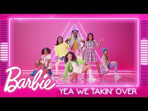 ‪@Barbie‬ | We're Taking Over (Official Lyric Video) | Barbie Songs