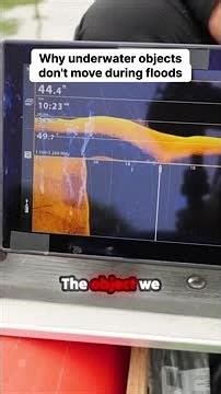 Why underwater objects don't move during floods