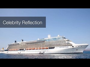 Celebrity Reflection Highlights