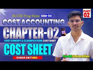 Chapter 2 Cost Accounting 2026 | Cost Sheet Oneshot | BCom Sem 4