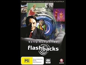 Flashbacks with Barry Humphries