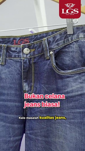 Celana Jeans LGS Generation: Bukan Celana Jeans Biasa!