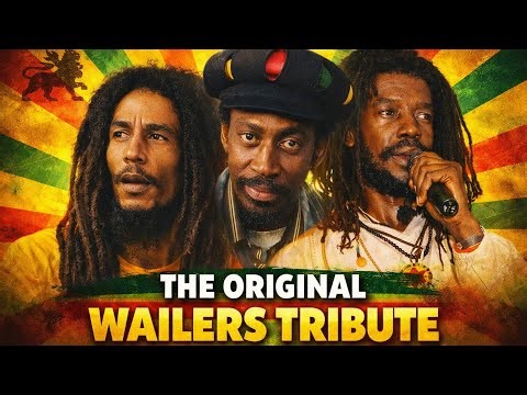 The Original Wailers Tribute 🔥 Bob Marley • Peter Tosh • Bunny Wailer | Roots Reggae That Shook T...