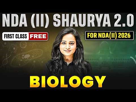 NDA Biology ✅ NDA (II) Shaurya 2.0 2026 🎯 for NDA 2 2026 | NDA GAT Preparation | DW NDA