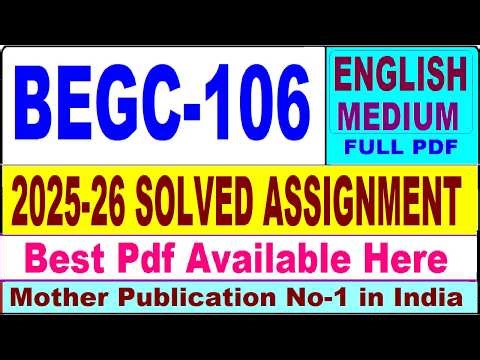BEGC 106 solved assignment 2025-26 || begc 106 solved assignment 2026 in English || ignou begc106