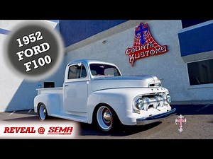 Count's Kustoms Reveals a '52 Ford F100 at SEMA Show!