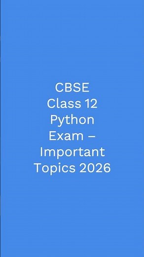 #CBSE Class 12 #Python Students Must Watch 🚨 Important Topics Python Exam | Important Topics